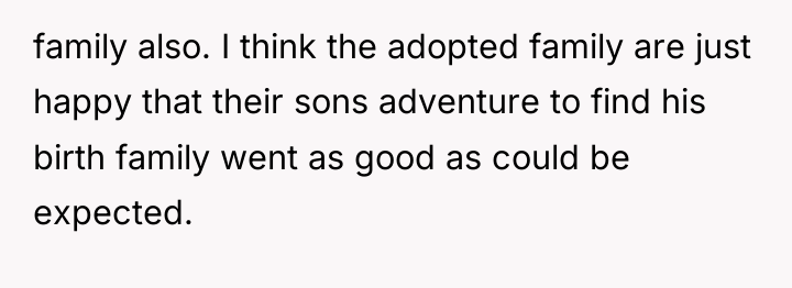 family also. I think the adopted family are just happy...