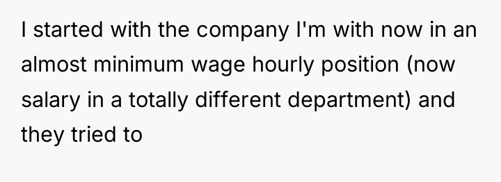 I started with the company I'm with now in an...
