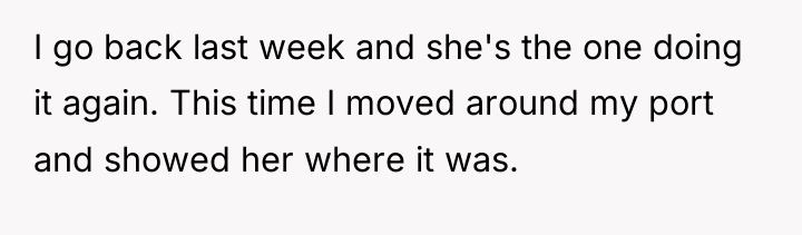 I go back last week and she's the one doing...