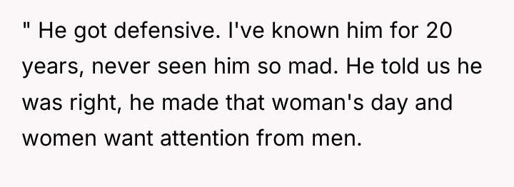 " He got defensive. I've known him for 20 years,...