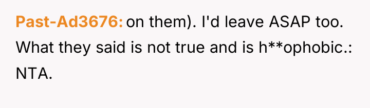 Past-Ad3676 on them). I'd leave ASAP too. What they said...