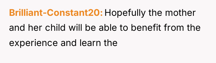 Brilliant-Constant20 Hopefully the mother and her child will be able...
