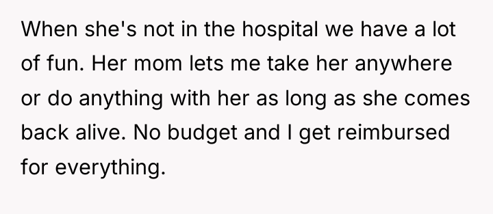When she's not in the hospital we have a lot...