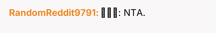 RandomReddit9791 : NTA.