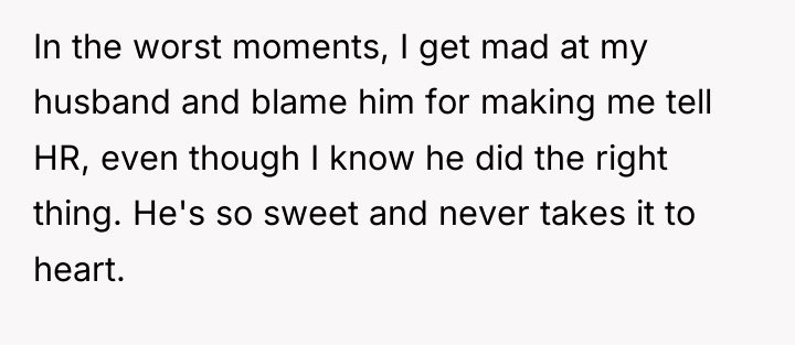 In the worst moments, I get mad at my husband...