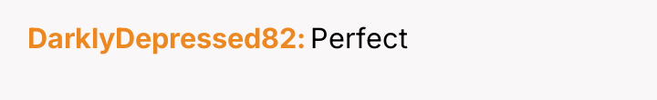 DarklyDepressed82 Perfect