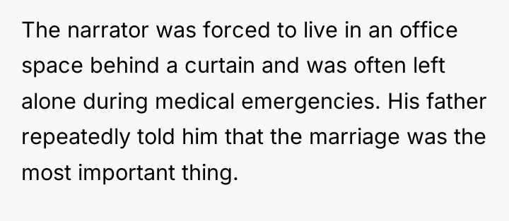The narrator was forced to live in an office space...