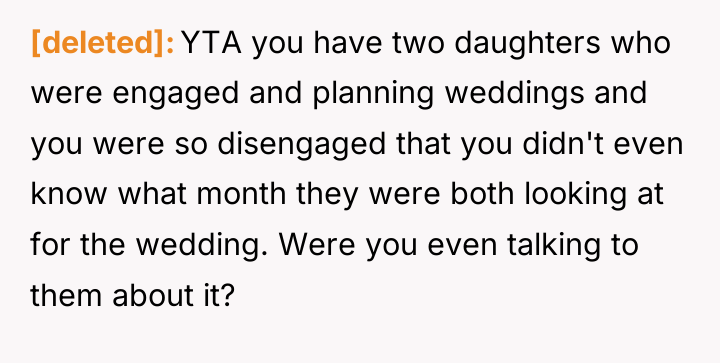 [deleted] YTA you have two daughters who were engaged and...