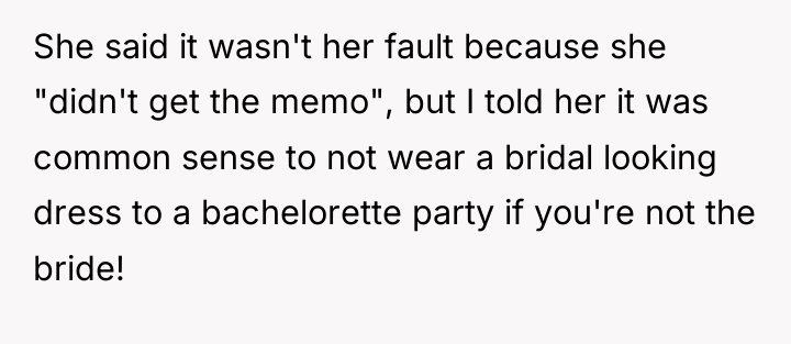 She said it wasn't her fault because she "didn't get...
