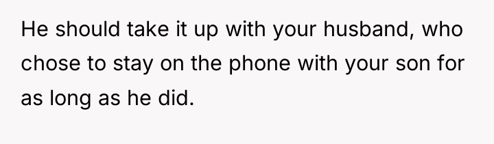 He should take it up with your husband, who chose...
