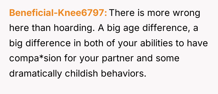 Beneficial-Knee6797 There is more wrong here than hoarding. A big...