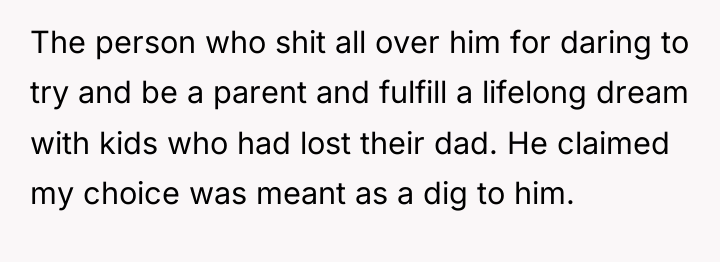 The person who shit all over him for daring to...