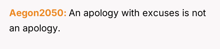 Aegon2050 An apology with excuses is not an apology.