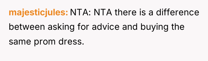 majesticjules NTA: NTA there is a difference between asking for...