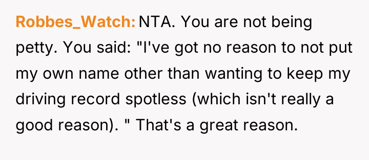 Robbes_Watch NTA. You are not being petty. You said: "I've...