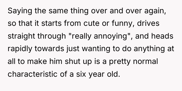 Saying the same thing over and over again, so that...