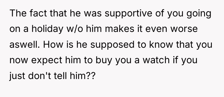 The fact that he was supportive of you going on...