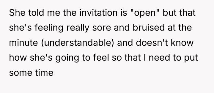 She told me the invitation is "open" but that she's...