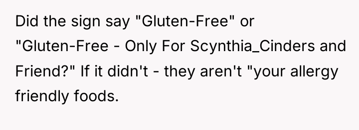 Did the sign say "Gluten-Free" or "Gluten-Free - Only For...