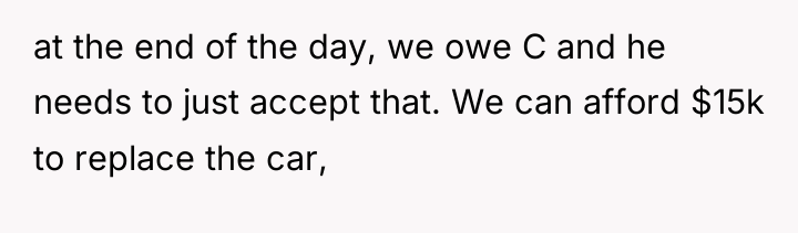 at the end of the day, we owe C and...