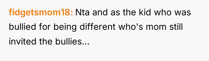 fidgetsmom18 Nta and as the kid who was bullied for...