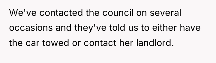 We've contacted the council on several occasions and they've told...