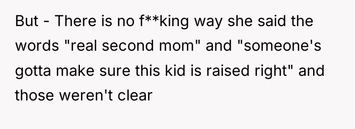 But - There is no f**king way she said the...