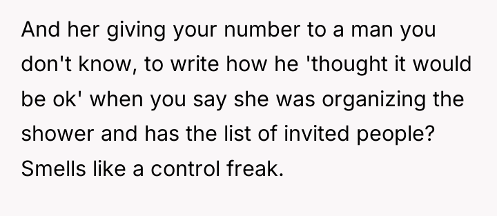 And her giving your number to a man you don't...