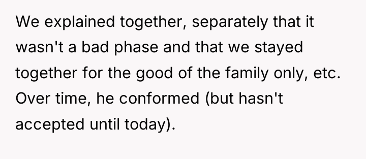 We explained together, separately that it wasn't a bad phase...