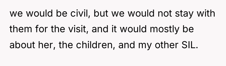 we would be civil, but we would not stay with...