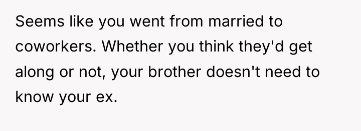 Seems like you went from married to coworkers. Whether you...