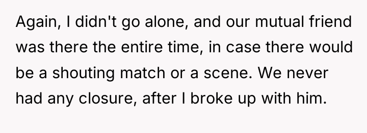 Again, I didn't go alone, and our mutual friend was...
