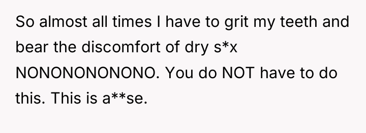 So almost all times I have to grit my teeth...