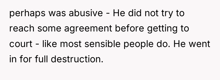 perhaps was abusive - He did not try to reach...