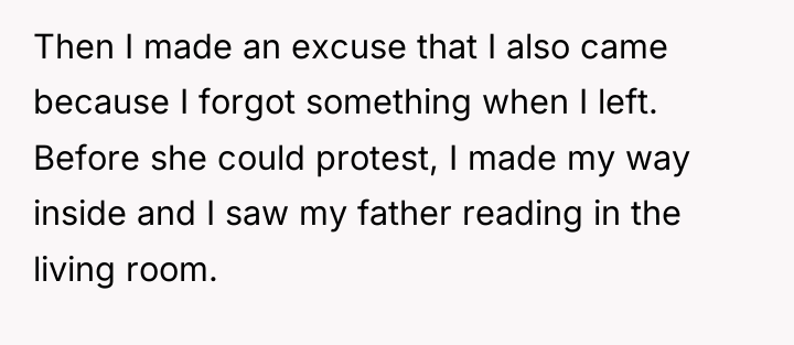 Then I made an excuse that I also came because...
