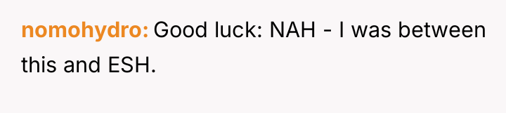 nomohydro Good luck: NAH - I was between this and...