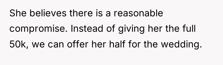 She believes there is a reasonable compromise. Instead of giving...