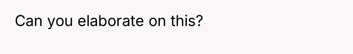 Can you elaborate on this?