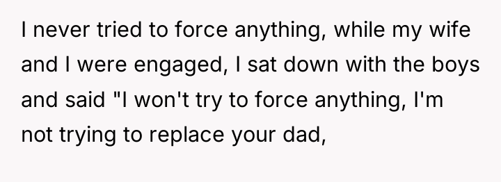 I never tried to force anything, while my wife and...