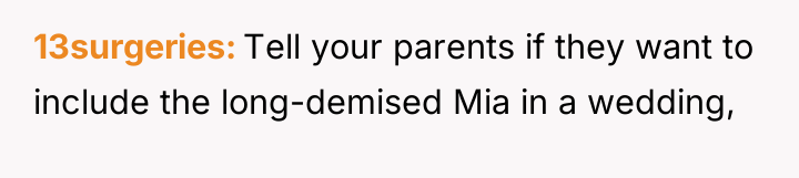 13surgeries Tell your parents if they want to include the...