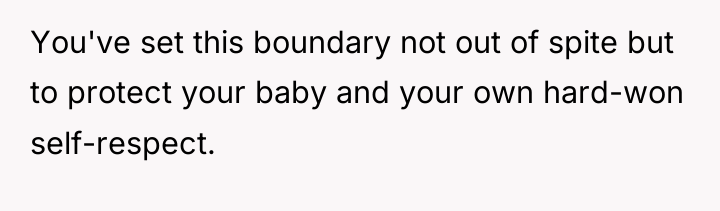 You've set this boundary not out of spite but to...