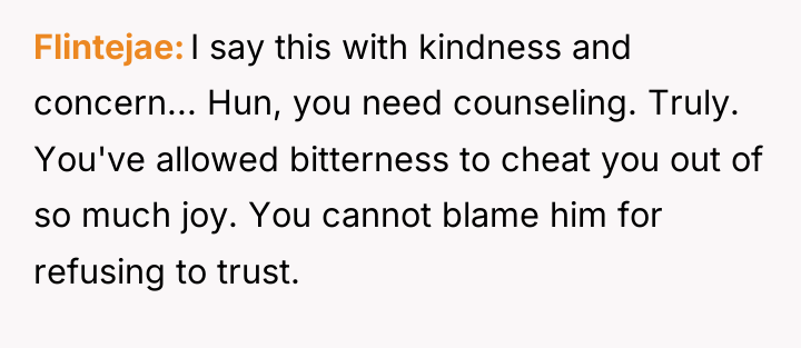 Flintejae I say this with kindness and concern... Hun, you...