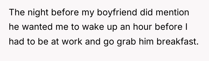 The night before my boyfriend did mention he wanted me...