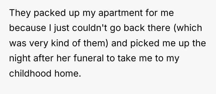 They packed up my apartment for me because I just...