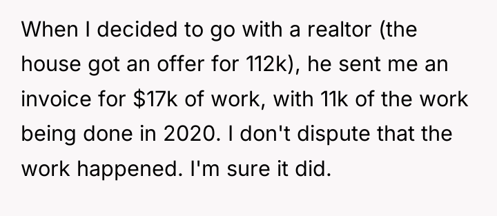 When I decided to go with a realtor (the house...