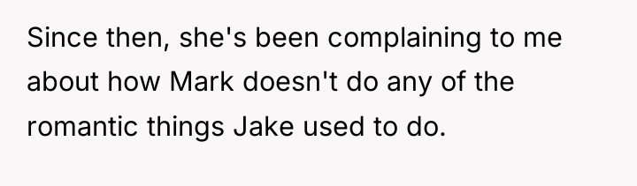 Since then, she's been complaining to me about how Mark...