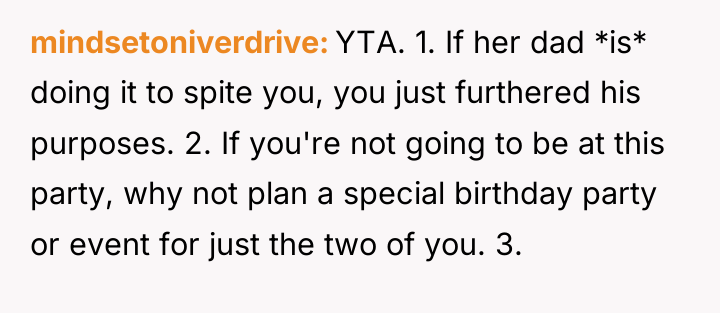 mindsetoniverdrive YTA. 1. If her dad *is* doing it to...