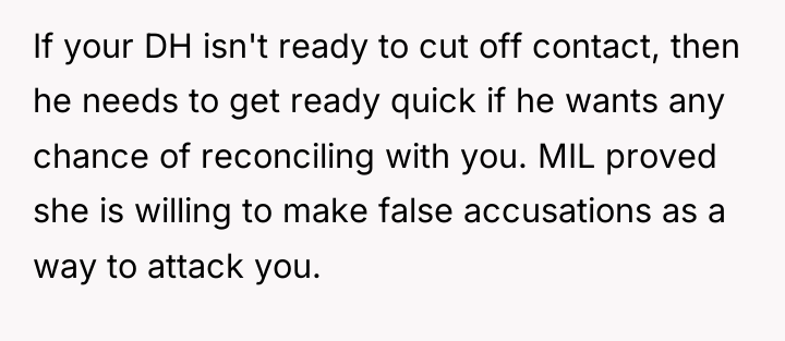 If your DH isn't ready to cut off contact, then...