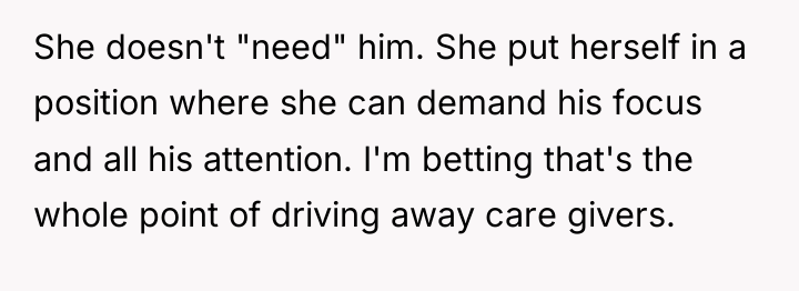 She doesn't "need" him. She put herself in a position...