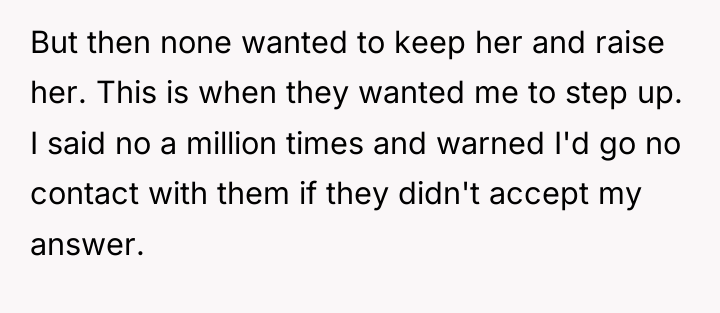 But then none wanted to keep her and raise her....